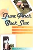 From Front Porch to Back Seat: Courtship in Twentieth-Century America