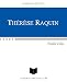 THÉRÈSE RAQUIN (UPDATED w/LINKED TOC)