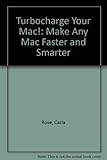 Turbocharge your Mac! : make any Mac faster & smarter