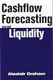 Cashflow Forecasting and Liquidity (Risk Management)