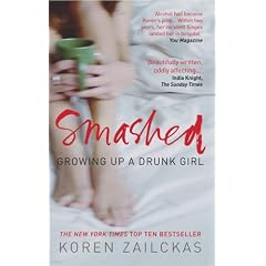 Smashed: Growing Up a Drunk Girl