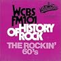 History of Rock: The Rockin' 60's - WCBS FM 101