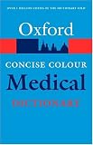 Concise Colour Medical Dictionary (Oxford Paperback Reference)
