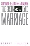 Green Eyed Marriage