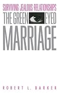 Green Eyed Marriage