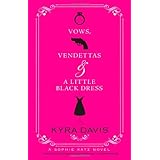 Vows, Vendettas and a Little Black Dress