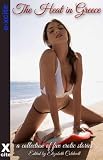 The Heat in Greece : and other stories; a collection of five erotic stories