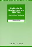 Die Novelle der Handwerksordnung 2003/2004