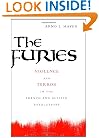 The Furies: Violence and Terror in the French and Russian Revolutions.