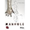 Manhole, Band 2