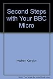 Second steps with your BBC Micro