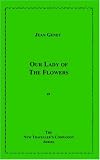  : Our Lady of the Flowers