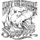 Only Strong Survive~pitbull Adult T-Shirt