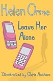 Leave her alone