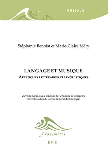 Langage et musique (Proximités Musique) (French Edition)