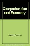Comprehension and summary : formerly 'Précis and comprehension'