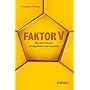 Faktor V: Die f�nf Phasen erfolgreichen Verhandeln&hellip von Friedhelm Wachs