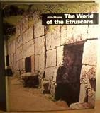 The World of the Etruscans:  Aldo Massa