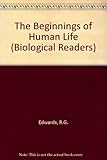 The beginnings of human life