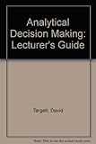 Analytical decision making