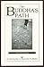Buddha's Path: An Introduction to Theravada Buddhism