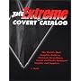 The Extreme Covert Catalog: World's Most Complete Guide to Electronic Surveillance, Covert and Exotic Equipment Supplies & Suppliers