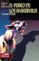 El perro de los Baskerville (Clasicos de la literatura series)