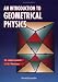 An Introduction to Geometrical Physics