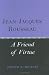 Book Jean-Jacques Rousseau: A Friend of Virtue