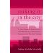Making it in the City: A Girl's Guide to Your Starting Life on Your Own in a Ridiculously Expensive City You Can't Afford