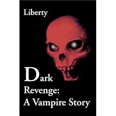 Dark Revenge: A Vampire Story