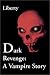 Dark Revenge: A Vampire Story