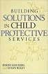 Building Solutions in Child Protective Services