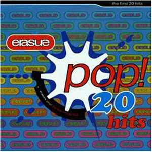 Erasure - Pop 20 - Zortam Music