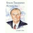 Strom Thurmond: The Public Man