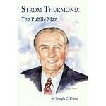 Strom Thurmond: The Public Man book cover