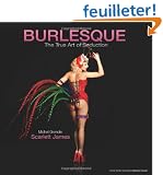 Burlesque: The True Art of Seduction