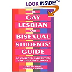 The Gay, Lesbian, and Bisexual Student's Guide to Colleges, Universities, and Graduate Schools