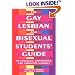 The Gay, Lesbian, and Bisexual Student's Guide to Colleges, Universities, and Graduate Schools