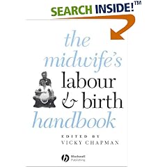 The Midwife's Labour and Birth Handbook