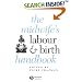 The Midwife's Labour and Birth Handbook