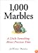 1,000 Marbles: A Little Something About Precious Time