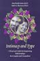 Intimacy and Type: A Practical Guide for Improving Relationships for Couples and Counselors