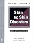 The Encyclopedia of Skin and Skin Disorders (Facts on File Library of Health and Living)