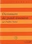 Dictionnaire des grands �conomistes