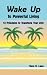Wake Up to Powerful Living: 12 Principles to Transform Your Life!