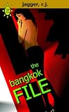 The Bangkok File