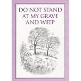 Do Not Stand at My Grave and Weep (Inspirational)von "Paul Saunders"