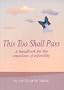 This Too Shall Pass