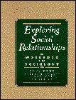 Exploring Social Relationships: A Workbook in Sociology